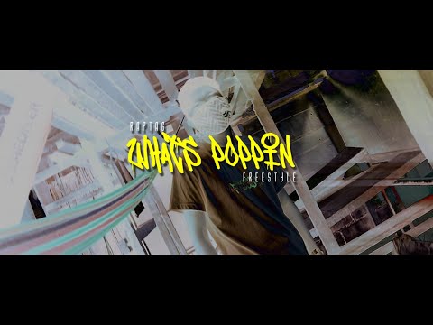 Raptag - WHATS POPPIN Freestyle