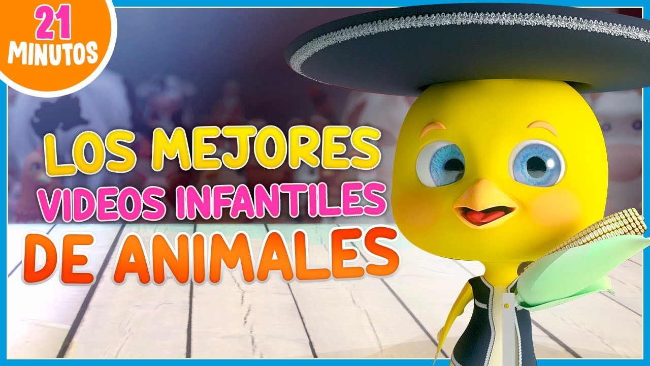 Los Mejores Videos infantiles de Animales - Canciones Infantiles de Animales