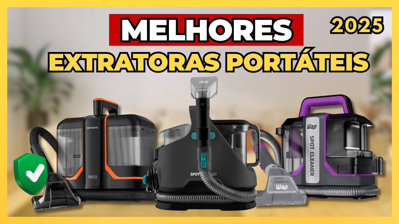 ✅ As 3 Melhores Extratoras de Sujeira Portáteis. Qual Vale Mais a Pena Comprar em 2025?