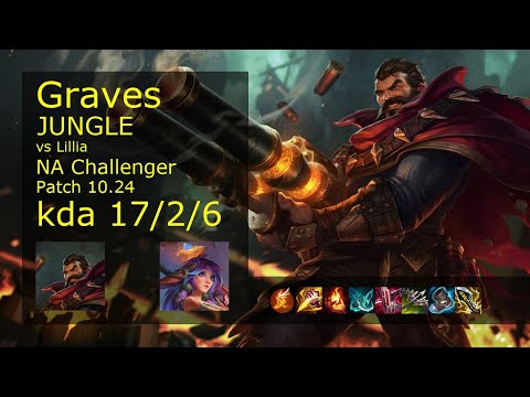 Graves vs Lillia Jungle - NA Challenger 17/2/6 Patch 10.24 Gameplay