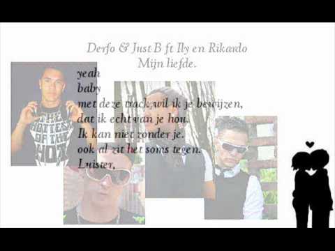 Derfo & Just-B ft Ily en Rikardo - Mijn liefde (+Songtekst)