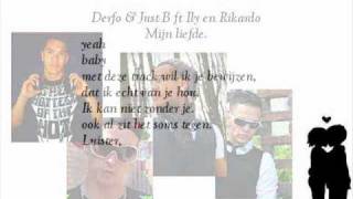Derfo & Just-B ft Ily en Rikardo - Mijn liefde (+Songtekst)
