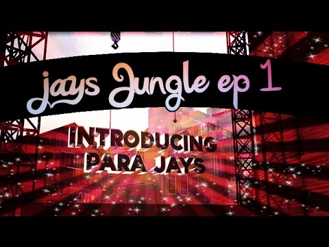Para Jays: Jays Jungle Ep 1!