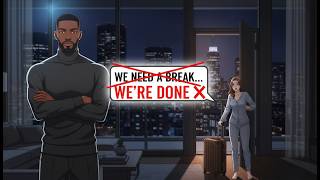 She Asked For A Break, So I Gave Her A Breakup