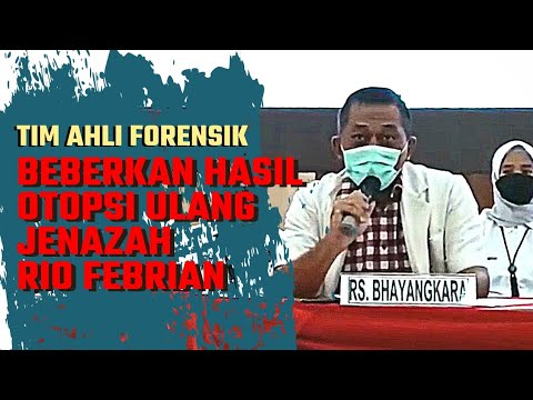 TIM AHLI FORENSIK BEBERKAN HASIL OTOPSI ULANG JENAZAH RIO F