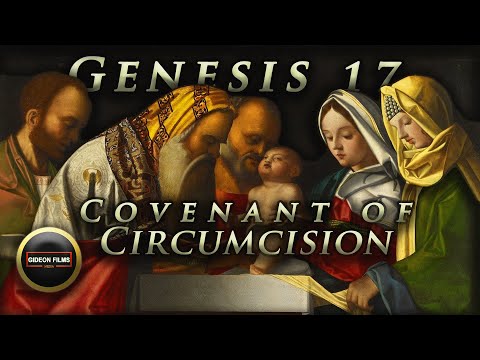 Covenant of Circumcision | Genesis 17 | Abraham | Sarah | Isaac | Ishmael | Circumcision