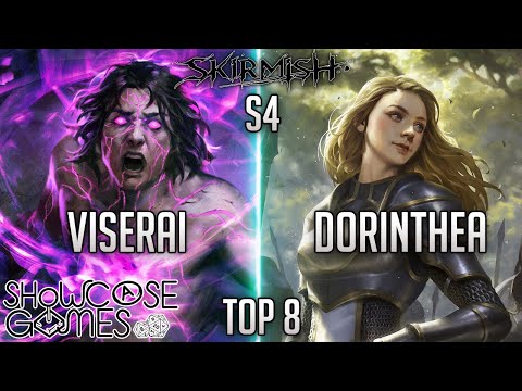 Skirmish S4 #3: Top 8 - Viserai vs Dorinthea