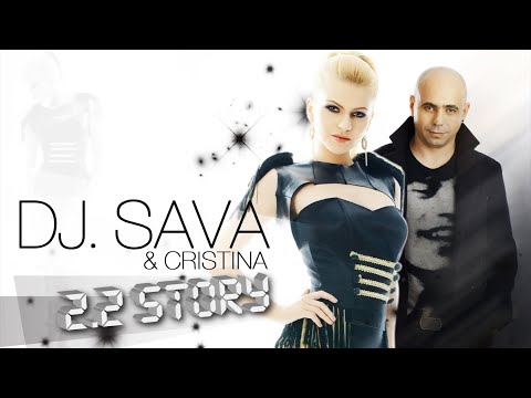 Cristina ⛌ DJ Sava - 2.2 Story | Radio Edit