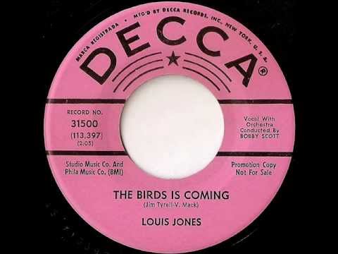 Louis Jones - the birds is coming