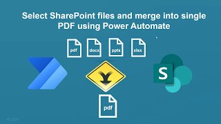 Select SharePoint files and merge into single PDF using Power Automate