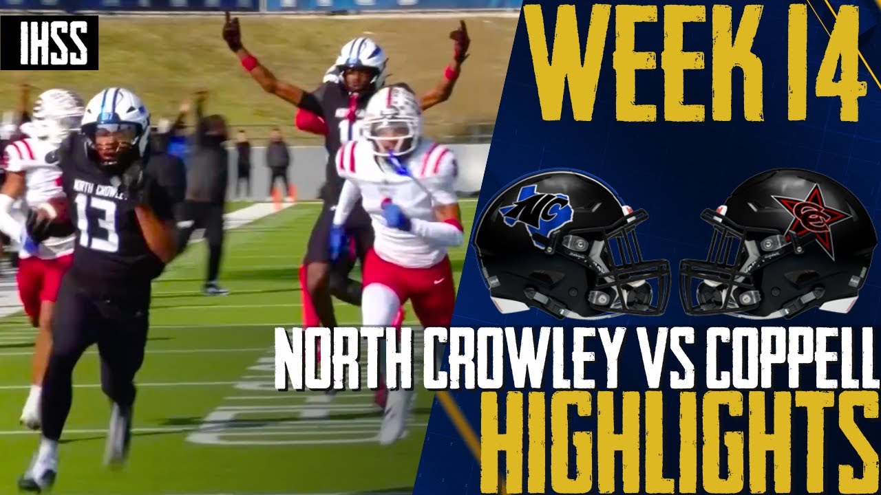 North Crowley vs Coppell in Regional Showdown!