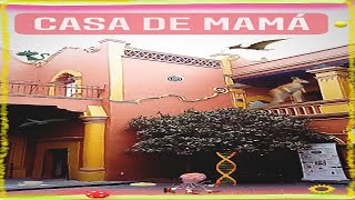Casa de mamá