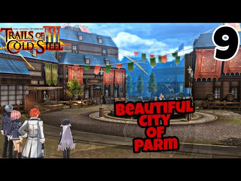 a City WITHOUT Electricity | Trails of Cold Steel 3 (Japanese Dub) Chapter 1(Reunion) - Part 9