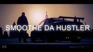 Smoothe Da Hustler- Grand Theft (Produced by DJ Wally)