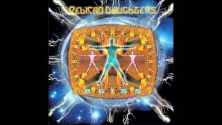 Pelican Daughters - Prisms