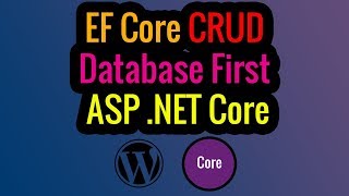 Entity Framework Core Database First CRUD Operations in ASP.NET CORE Application