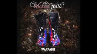 Wicked Faith - The Devil Can&#39;t Have Me Yet (Warpaint - 2015)