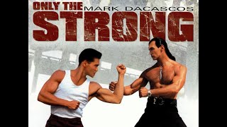 1993 Only the Strong Mark Dacascos FULL Movie...