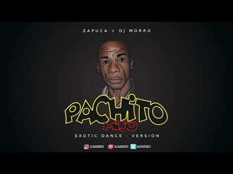 Pachito Mijo  Los Cachos Tan Bajitos   Dj Morro + Zapuca