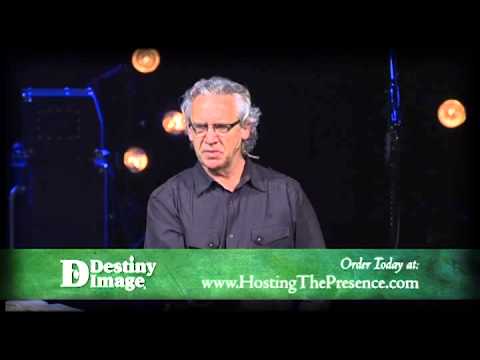 Bill Johnson - Hosting the Presence - Session 3 Preview