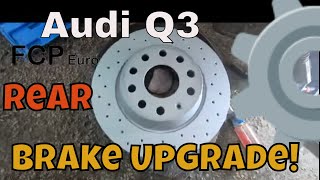 Audi Q3 Rear Brake Pad and Rotor Replacement and Upgrade