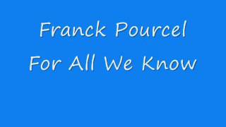 Franck Pourcel - For All We Know