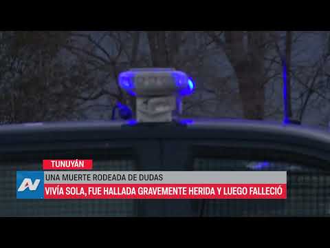 Una muerte rodeada de dudas en Tunuyán: vivía sola, fue hallada gravemente herida y luego falleció