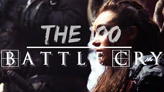 The 100- Battle Cry