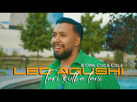 LEO AGUSHI & Ork. COCA COLA - Tari shutka tani l Official Video