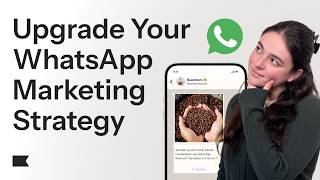 What Is an Advanced WhatsApp Marketing Strategy? (Complete Guide)