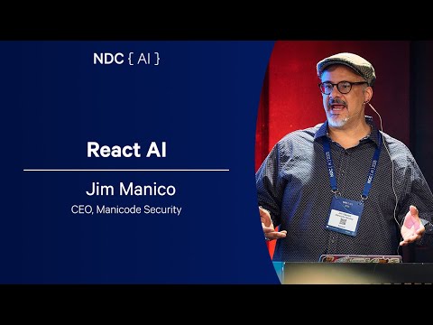 React AI - Jim Manico - NDC AI 2025