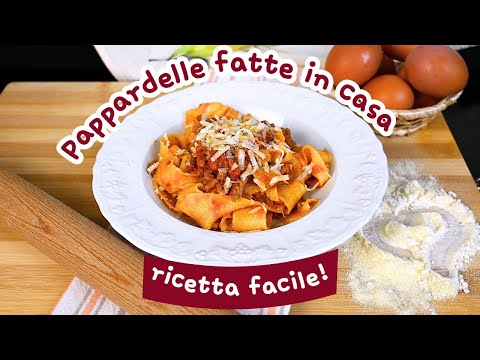 Pappardelle fatte in casa al ragù