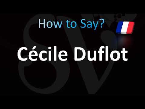 How to Pronounce Cécile Duflot (French)