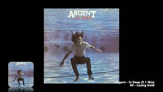 Argent - 04 - Losing Hold (5.1 Mix)