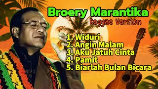Download lagu Best Of BROERY MARANTIKA | Reggae Version | Hip Hop Kosan mp3
