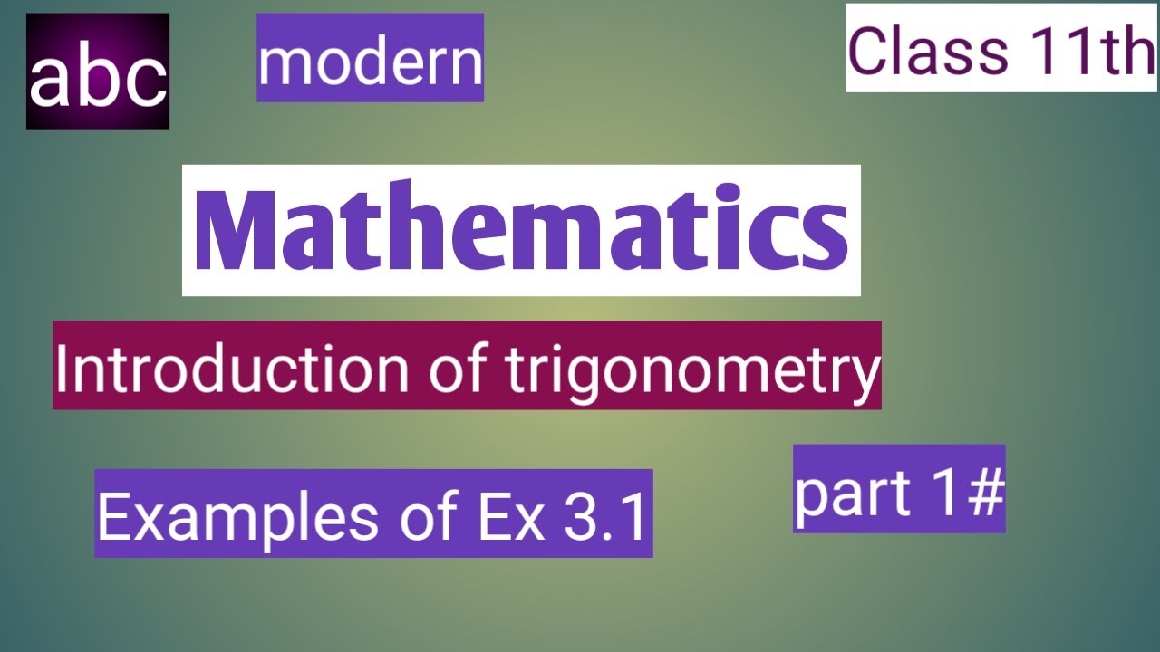 Class 11th mathematics modern abc solutions of examples of Ex 3(a) for CBSE,PSEB and other boards