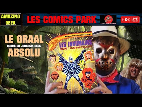 Les comics park # 70 - Les Inhumains sont parmi nous (feat. Les Comics de Fredd et EchoBis)