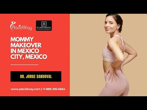 Mommy Makeover Mexico: Comprehensive Body Restoration in Mexico City by Dr. Jorge Sandoval
