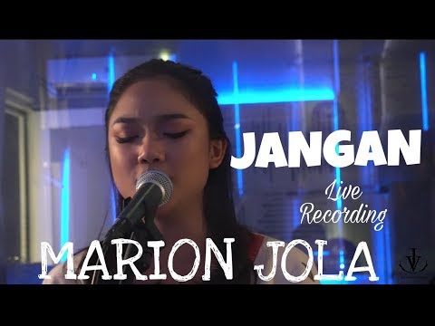 Marion Jola - Jangan ft. Rayi Putra (Live Recording)