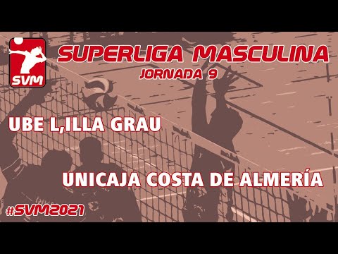 SVM2021 - Jornada 09 - UBE L´Illa Grau - Unicaja Costa de Almería