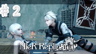 ~ - 一人のために、全てを滅ぼせ 【NieR Replicant ver.1.22474487139...】実況プレイ#2