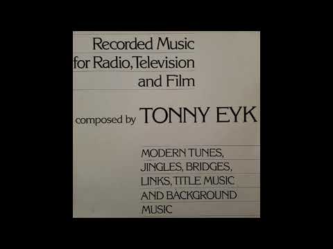 Tonny Eyk -  Recorded Music For Radio Television And Film - Dutch Rare Groove - Breaks