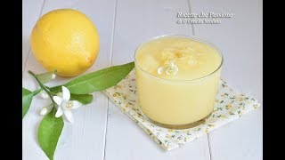 Crema al limone senza latte - Ricette che Passione
