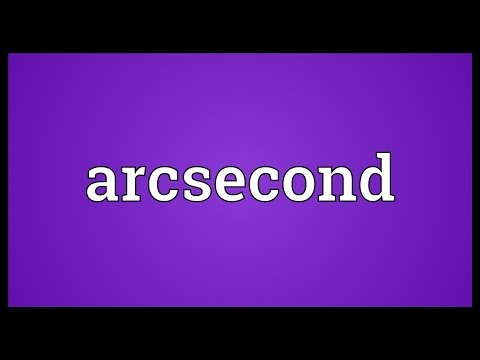Arcsecond Meaning