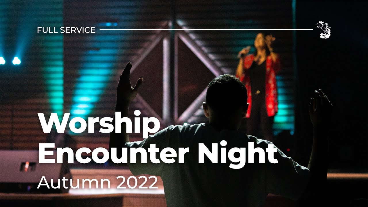 Worship Encounter Night | Autumn 2022