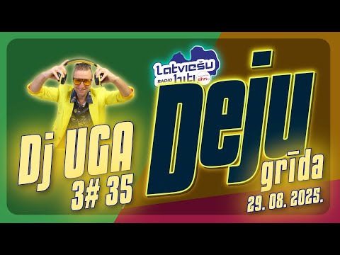3#35 DEJU GRĪDA @dj_uga   @RadioLatviesuHiti