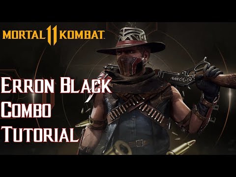 Erron Black Combo Tutorial [Mortal Kombat 11]