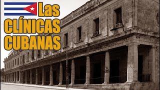 🏥  Historia de las Clínicas Cubanas