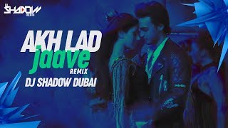 Akh Lad Jaave | DJ Shadow Dubai | Remix | Loveratri | Badshah