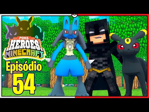 Minecraft POKÉHEROES #54 - FINALMENTE NIGHTWING e ACE | PIXELMON